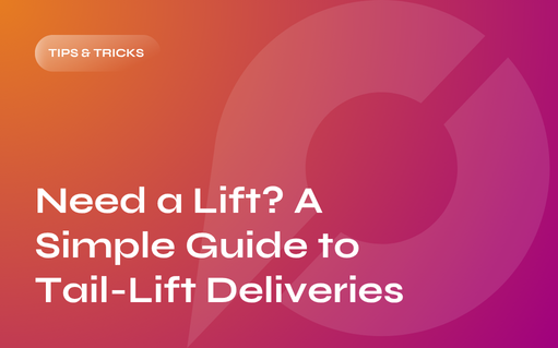 Need a Lift? A Simple Guide to Tail-Lift Deliveries