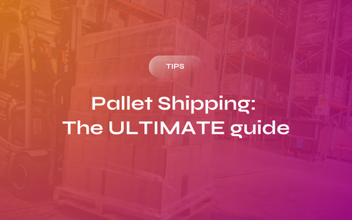 Pallet Shipping 101: The Ultimate Guide