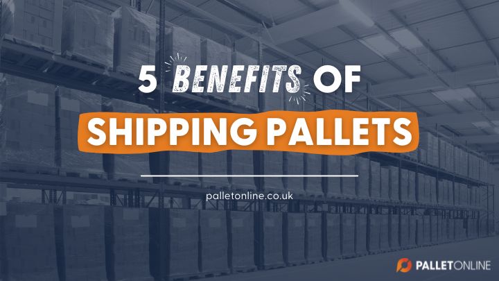 5 Proven Benefits Of Shipping Pallets 5 Proven Benefits Of Shipping Pallets