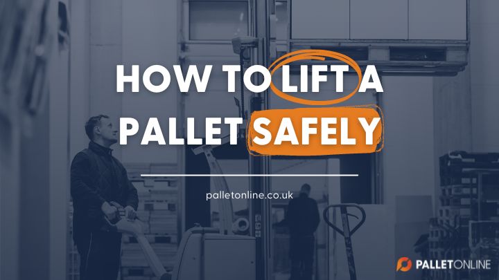 How Do You Lift a Pallet Safely? How Do You Lift a Pallet Safely?