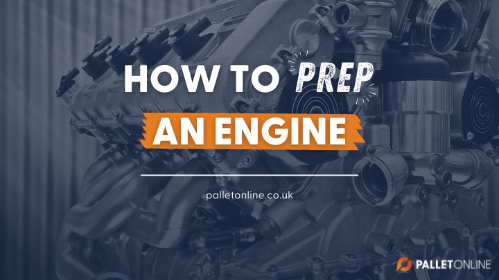 How To Prepare An Engine For Safe Delivery How To Prepare An Engine For Safe Delivery