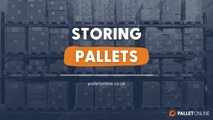 Everything You Need To Know About Storing Pallets Everything You Need To Know About Storing Pallets